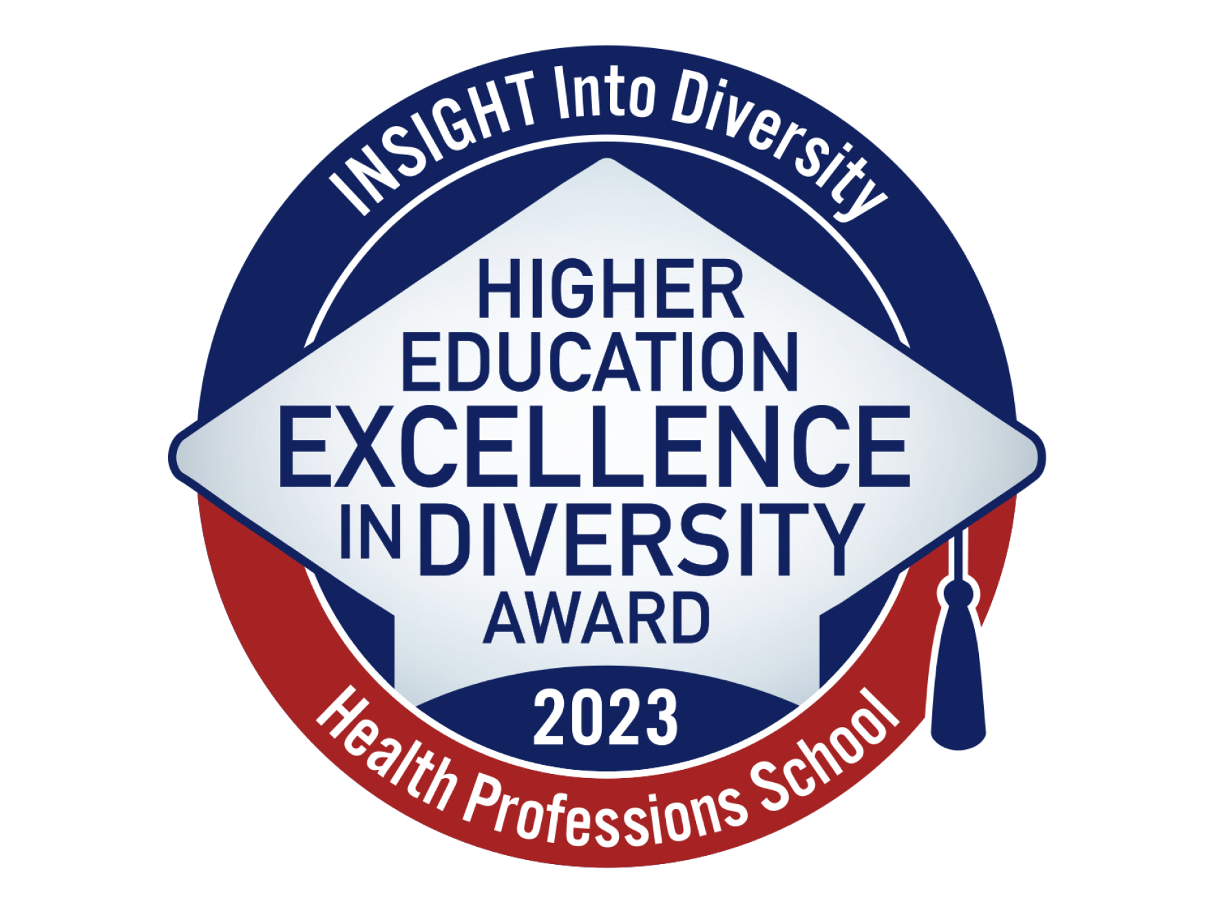 INSIGHT Into Diversity Health Professions Higher Education Excellence -Diversity Award 2023