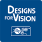 Designs for Vision